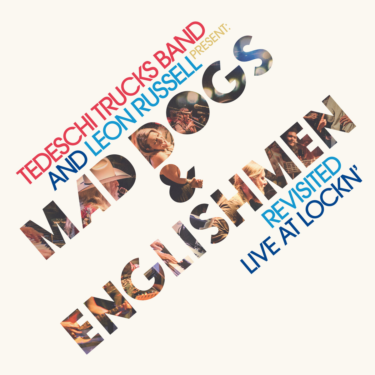 Tedeschi Trucks Band and Leon Russell Present: Mad Dogs & Englishmen Revisited - Live at LOCKN'